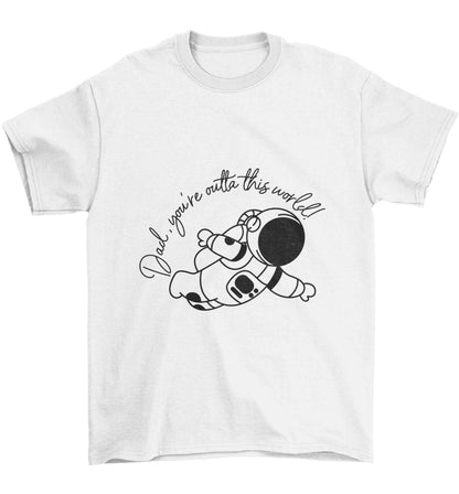 Dad, you're outta this world Children's white Tshirt 12-13 Years