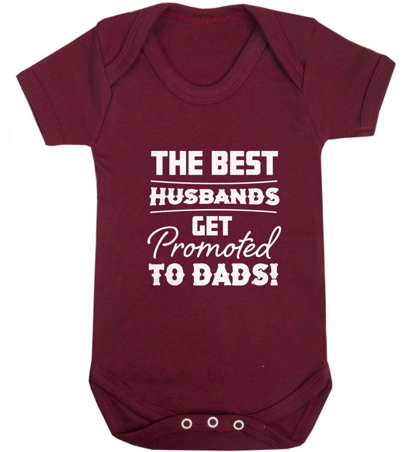 The best husbands get promoted to Dads baby vest maroon 18-24 months