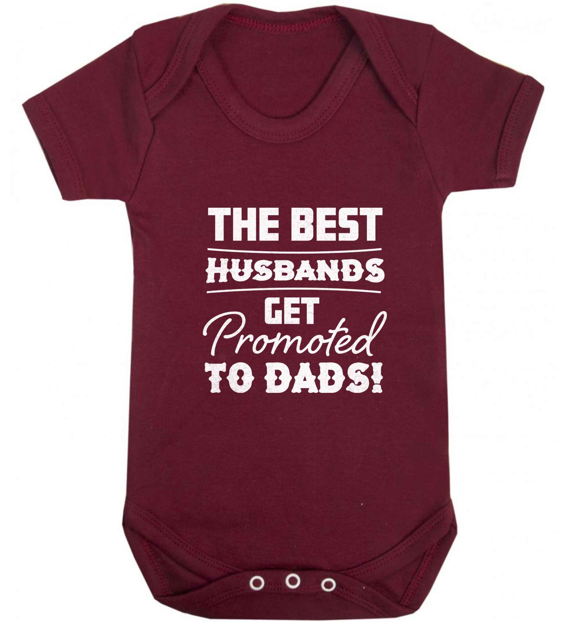The best husbands get promoted to Dads baby vest maroon 18-24 months