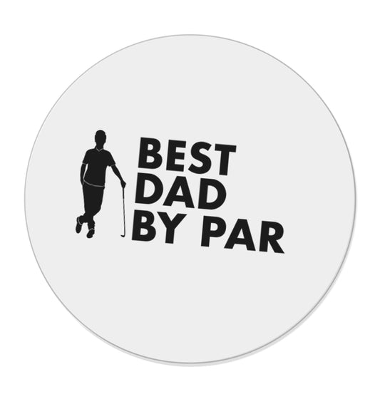 Best dad by par | Magnet