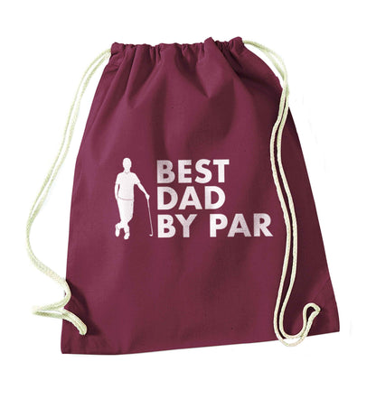 Best dad by par maroon drawstring bag
