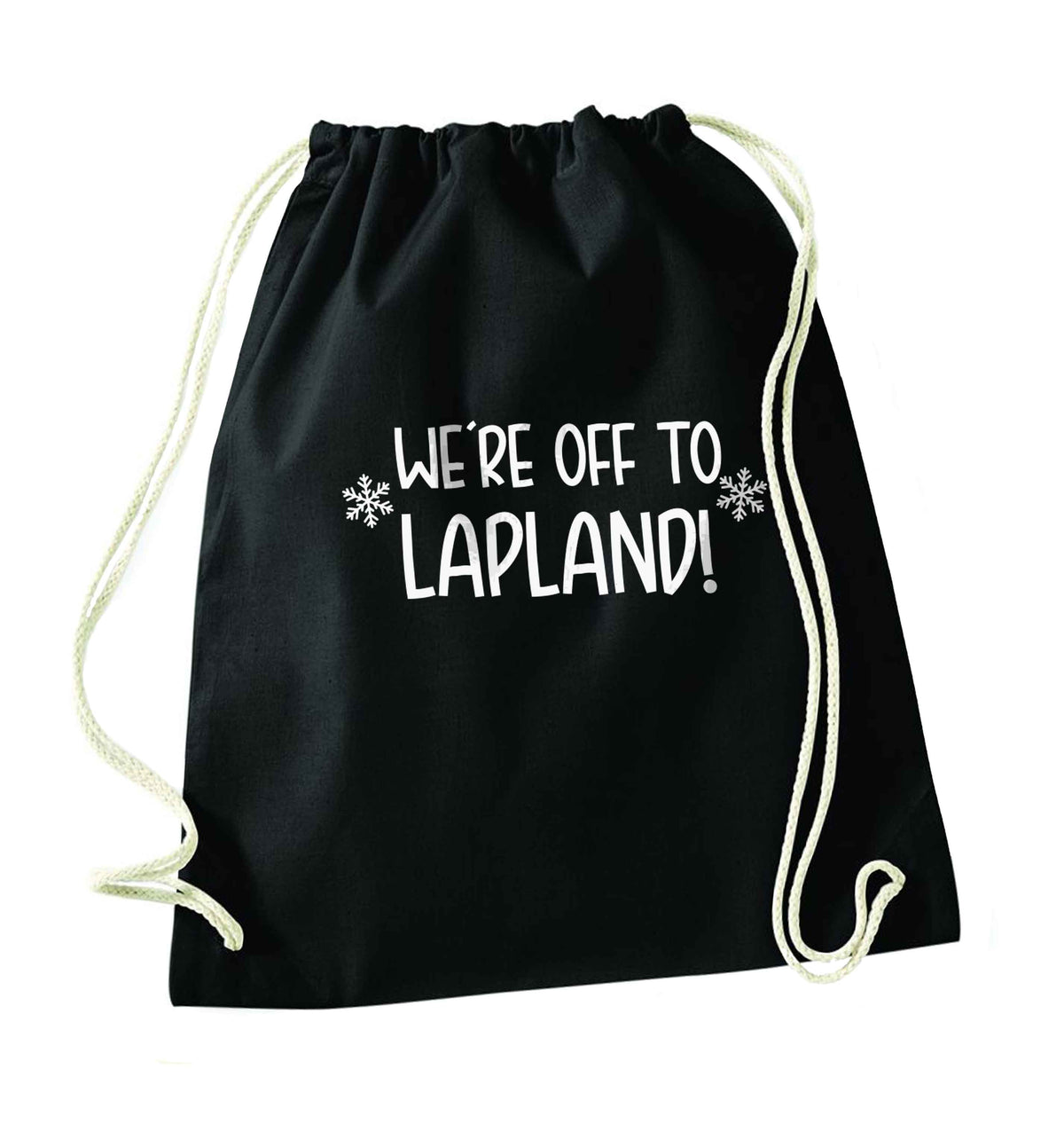 We're off to Lapland black drawstring bag
