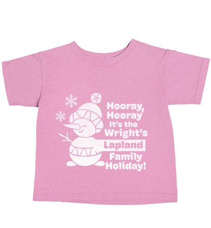 Hooray it's the personalised Lapland holiday! light pink baby toddler Tshirt 2 Years