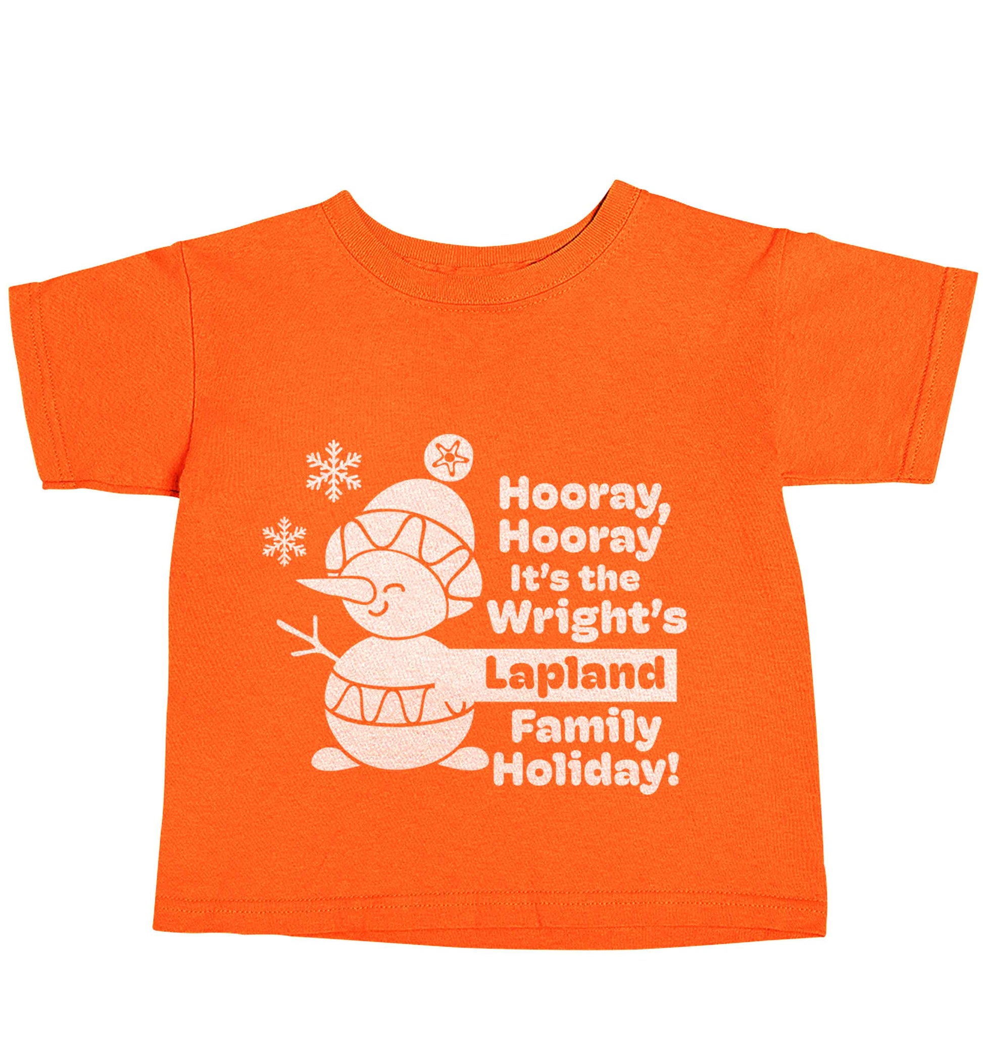 Hooray it's the personalised Lapland holiday! orange baby toddler Tshirt 2 Years