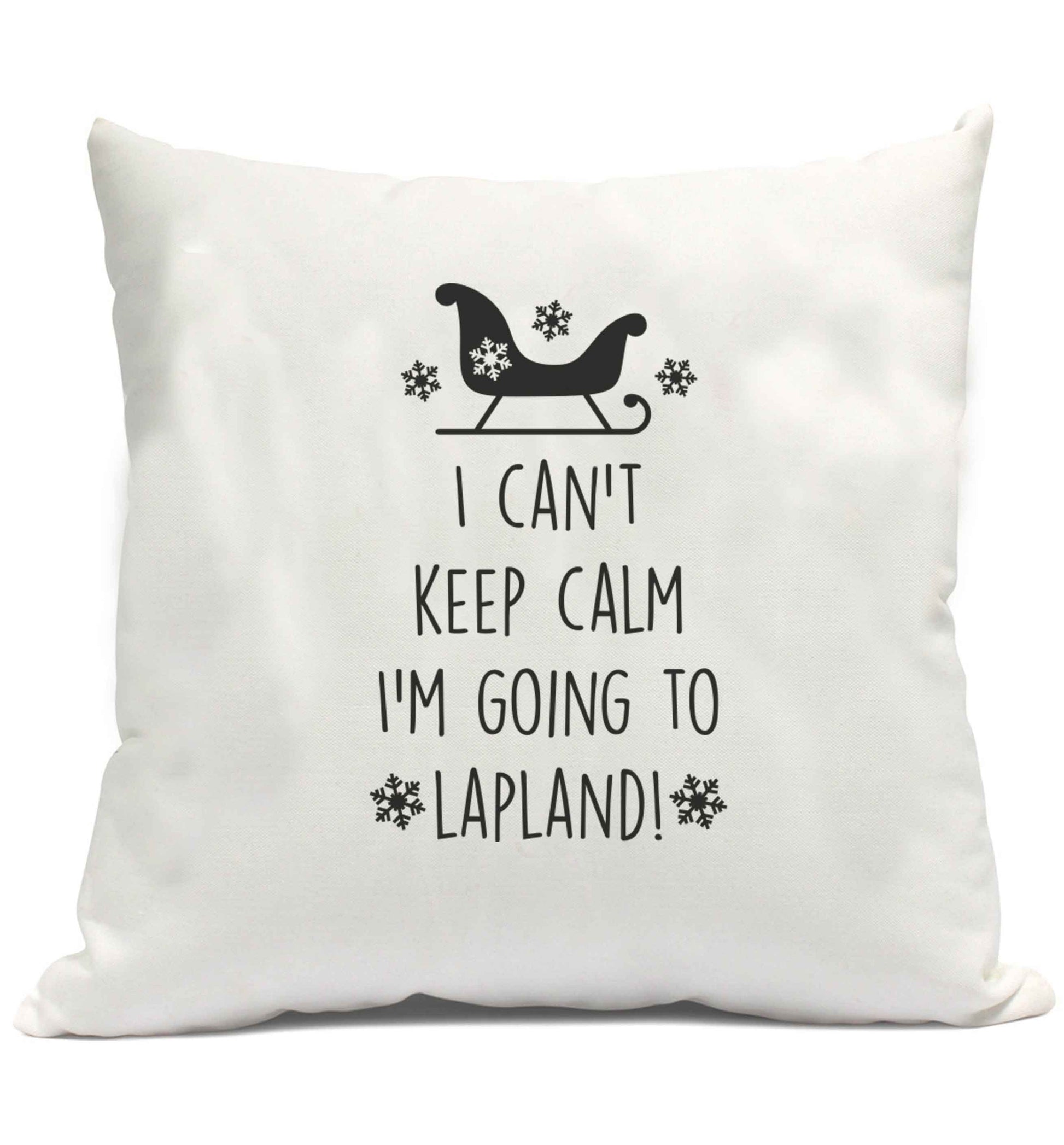 I can't keep calm I'm going to Lapland cushion cover and filling