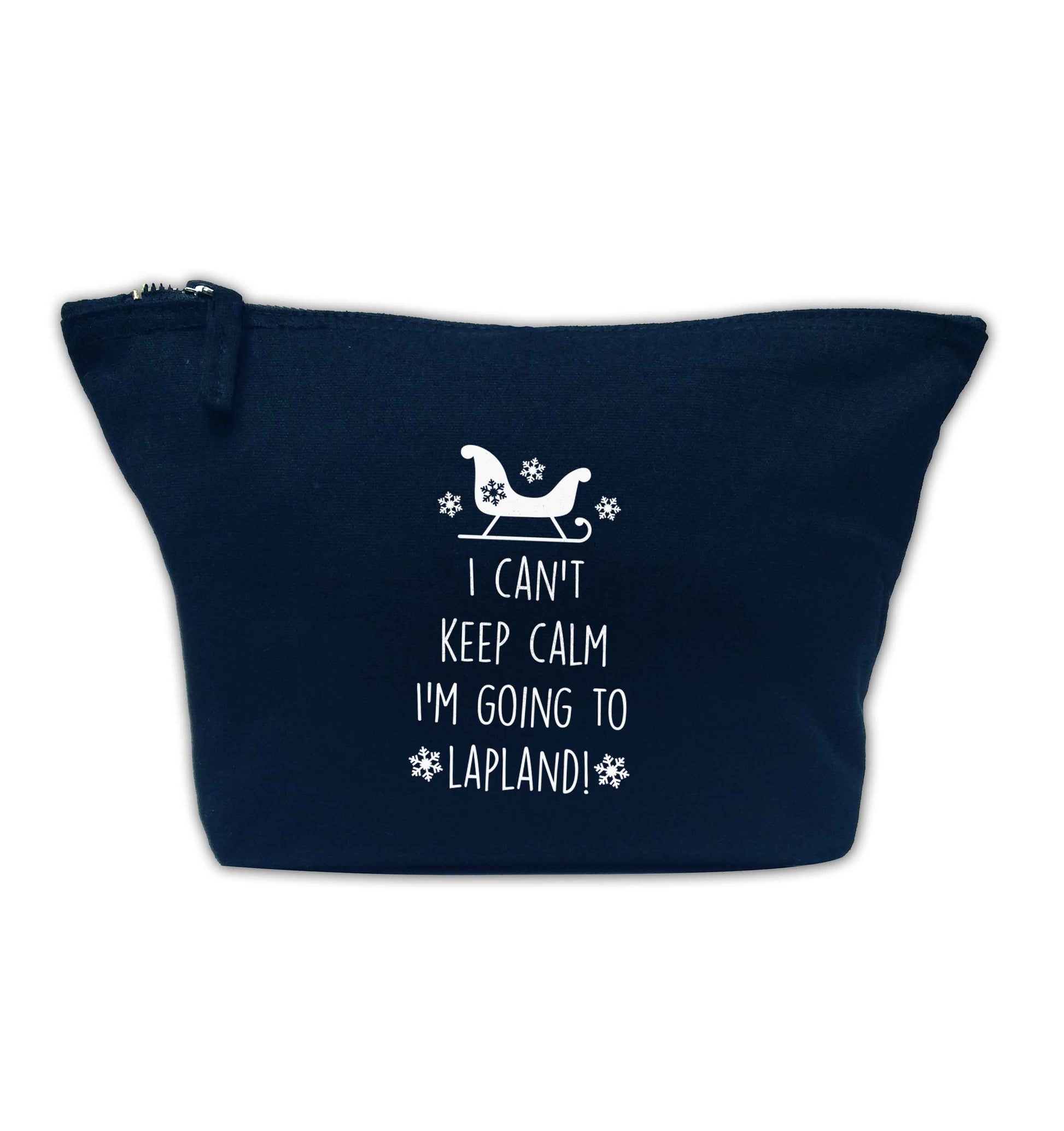 I can't keep calm I'm going to Lapland navy makeup bag