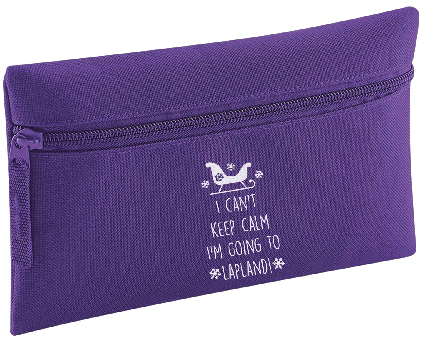 I can't keep calm I'm going to Lapland pencil case