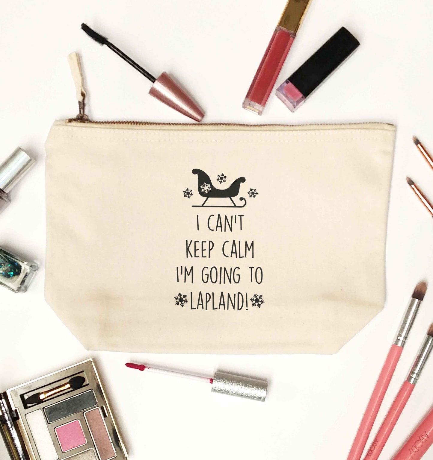 I can't keep calm I'm going to Lapland natural makeup bag