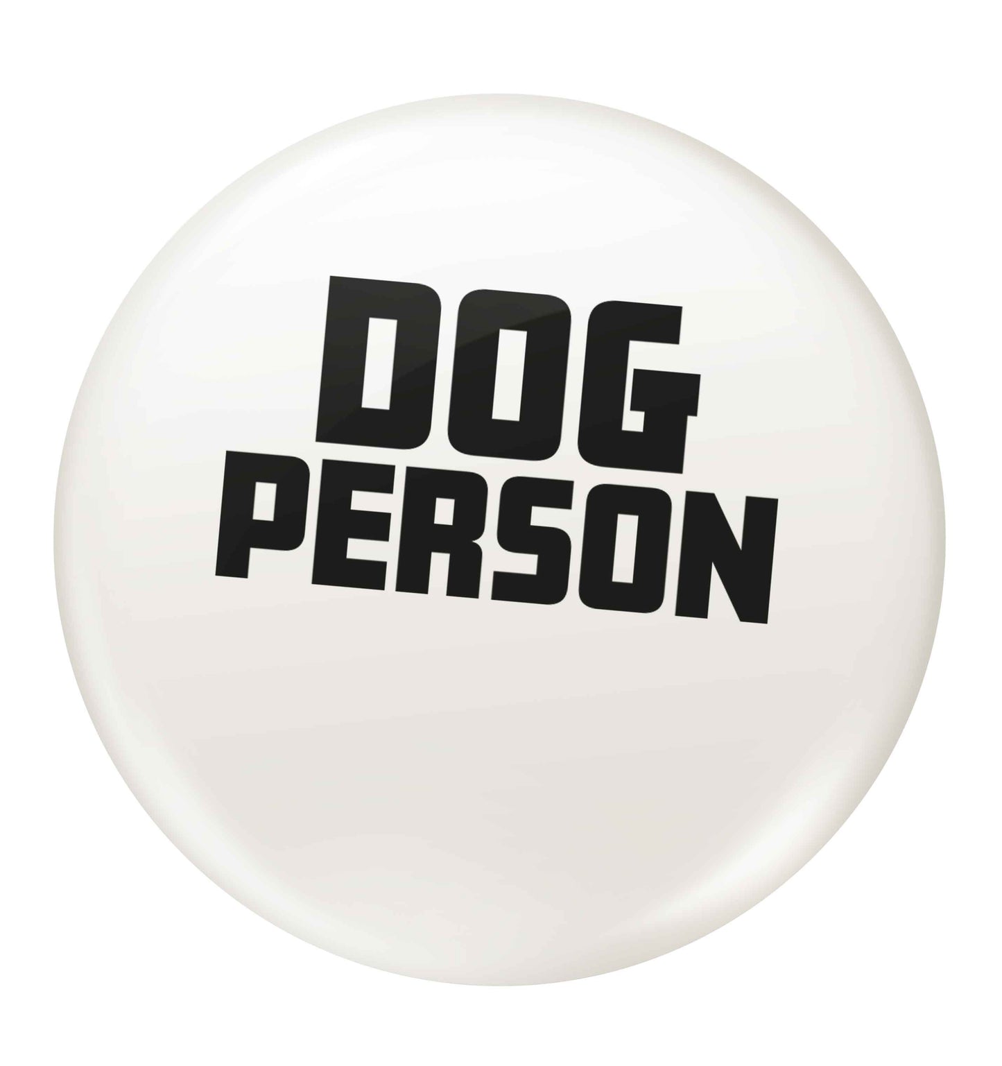 Dog Person Kit small 25mm Pin badge
