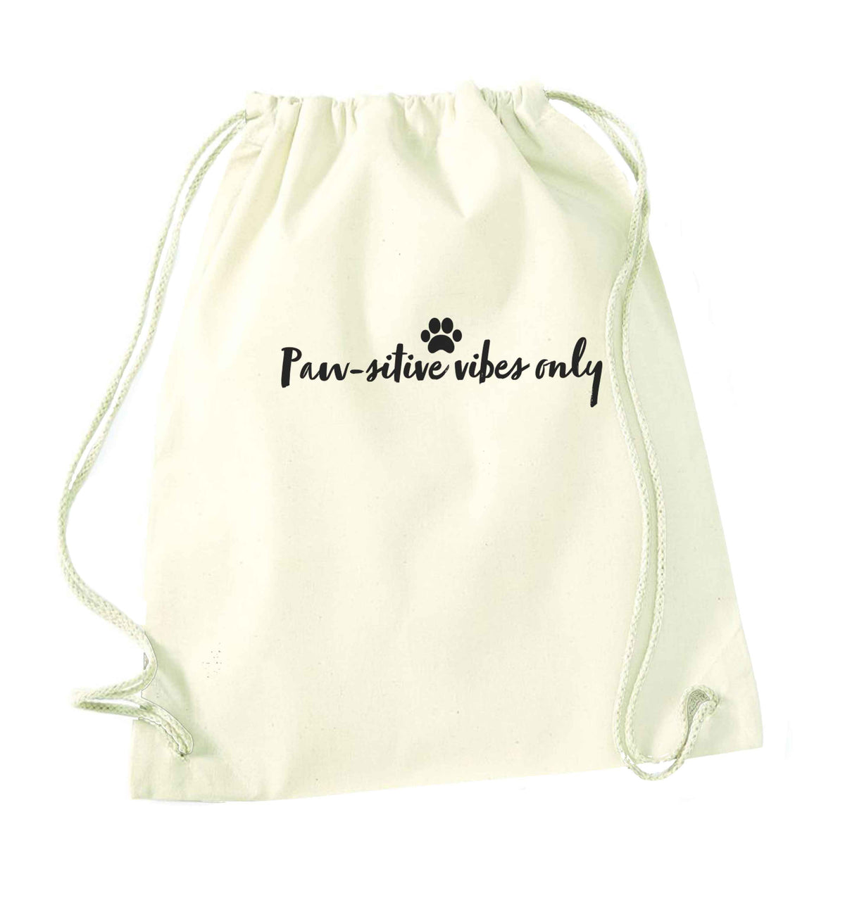 Pawsitive vibes only Kit natural drawstring bag
