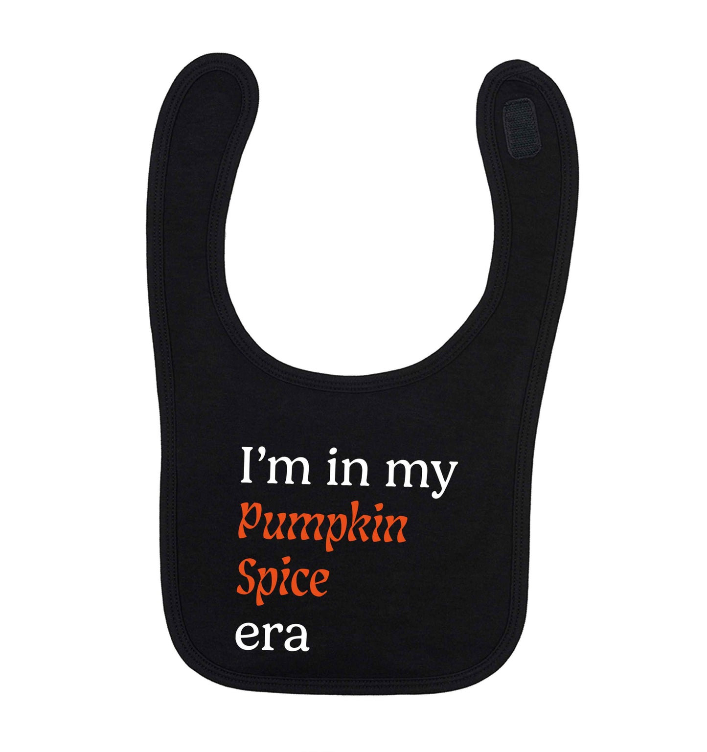 I'm in my pumpkin spice era Kit black baby bib