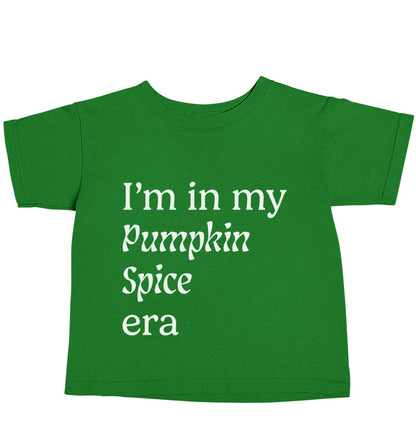 I'm in my pumpkin spice era Kit green baby toddler Tshirt 2 Years