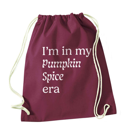 I'm in my pumpkin spice era Kit maroon drawstring bag