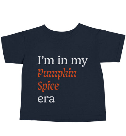 I'm in my pumpkin spice era Kit navy baby toddler Tshirt 2 Years