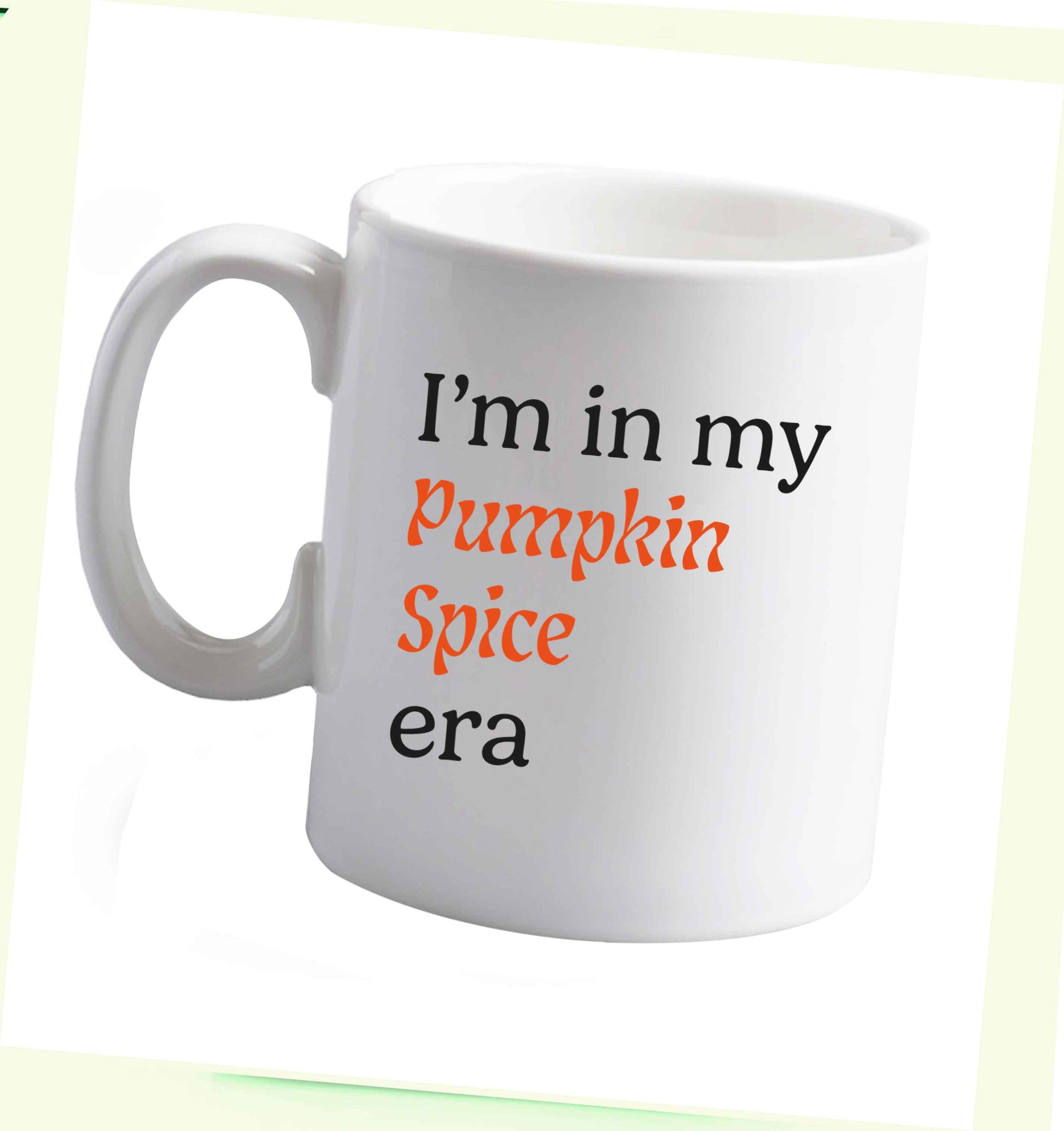 10 oz I'm in my pumpkin spice era Kit ceramic mug right handed