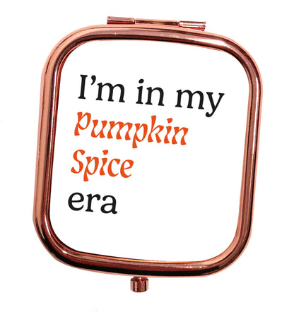 I'm in my pumpkin spice era Kit rose gold square pocket mirror