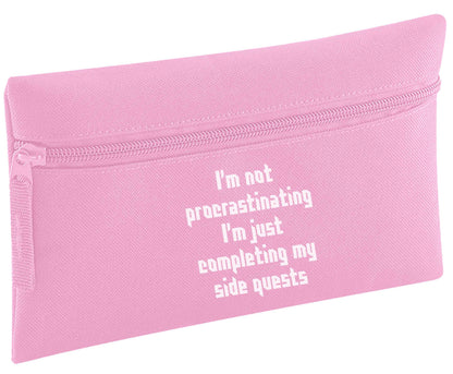 I'm not procrastinating I'm just completing my side quests pencil case
