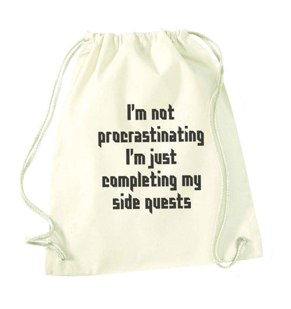 I'm not procrastinating I'm just completing my side quests natural drawstring bag