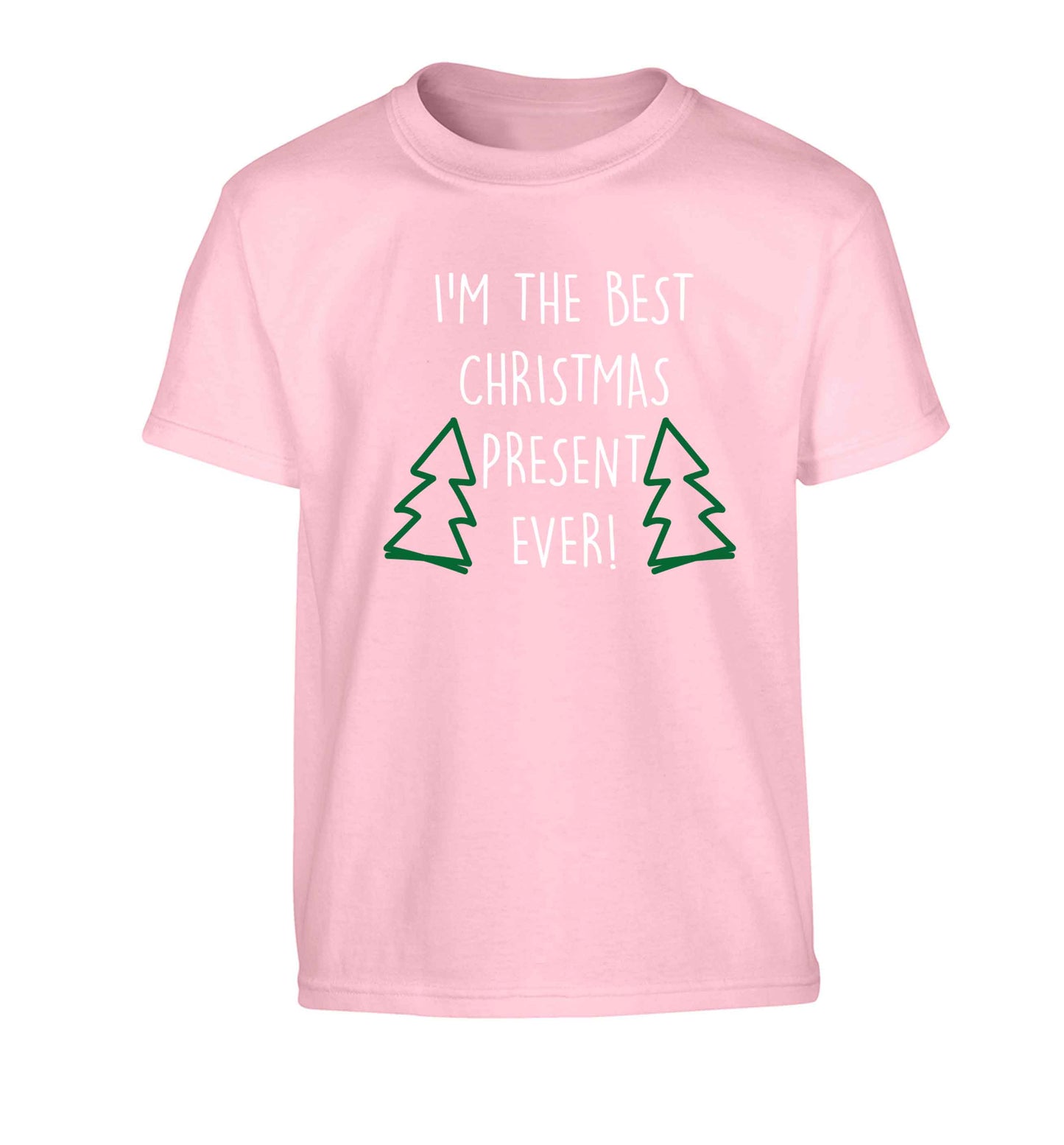 I'm the best Christmas present ever Children's light pink Tshirt 12-13 Years