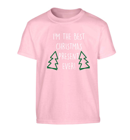 I'm the best Christmas present ever Children's light pink Tshirt 12-13 Years
