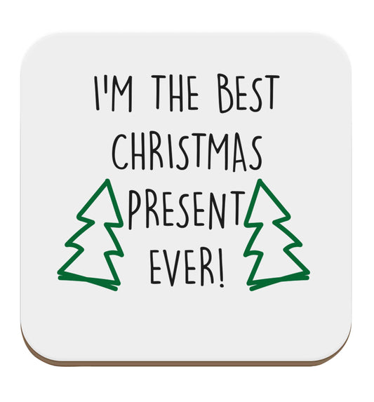 I'm the best Christmas present ever set of four coasters