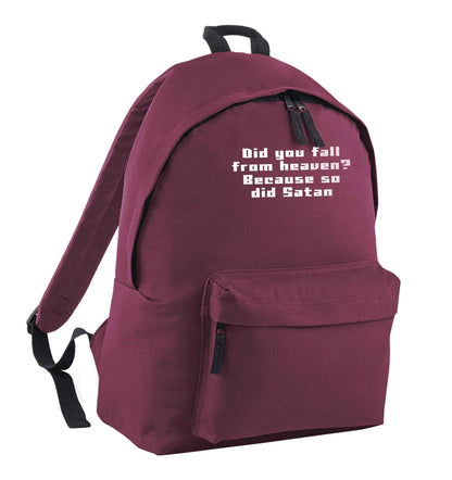 Did you fall from Heaven because so did Satan maroon adults backpack