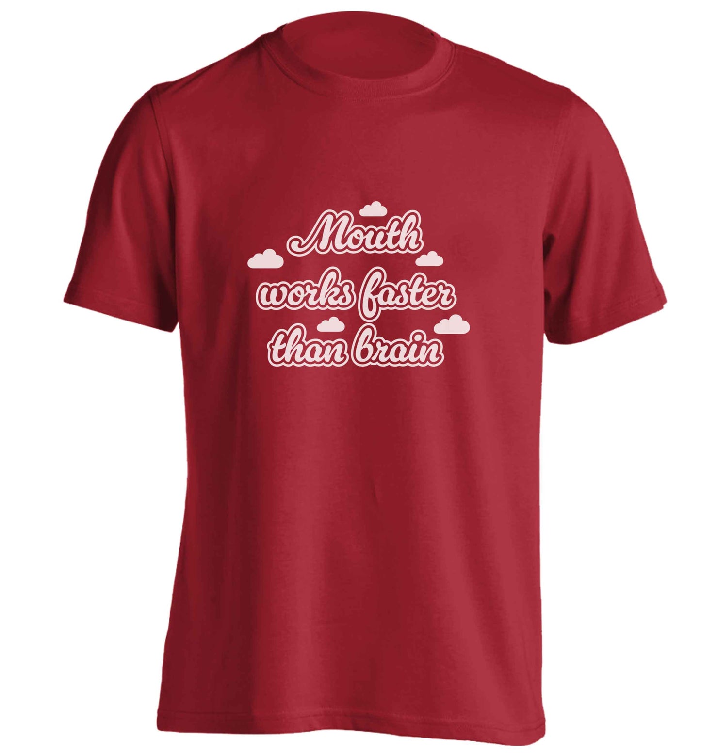 Mouth works faster than brain adults unisex red Tshirt 2XL