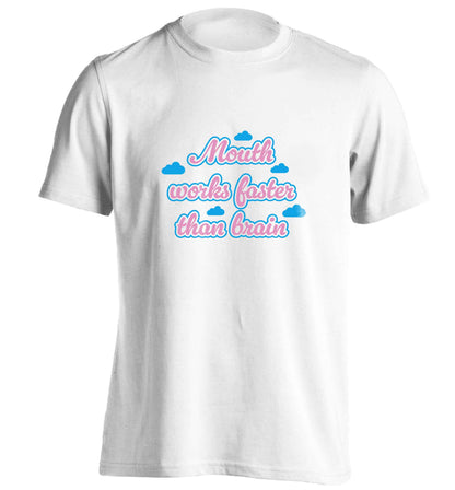 Mouth works faster than brain adults unisex white Tshirt 2XL