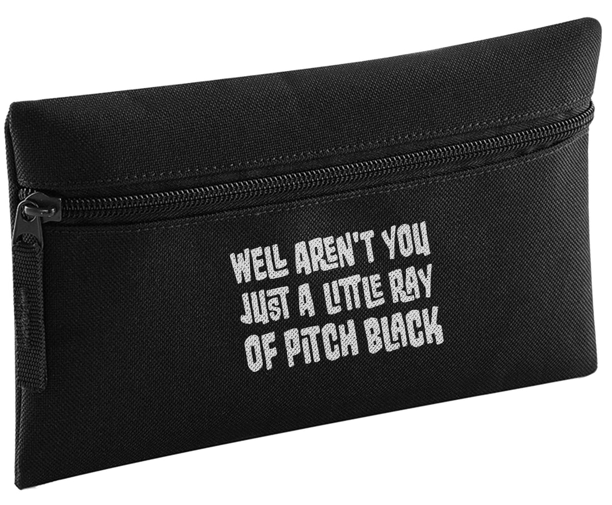 Well aren't you just a little ray of pitch black Kit pencil case