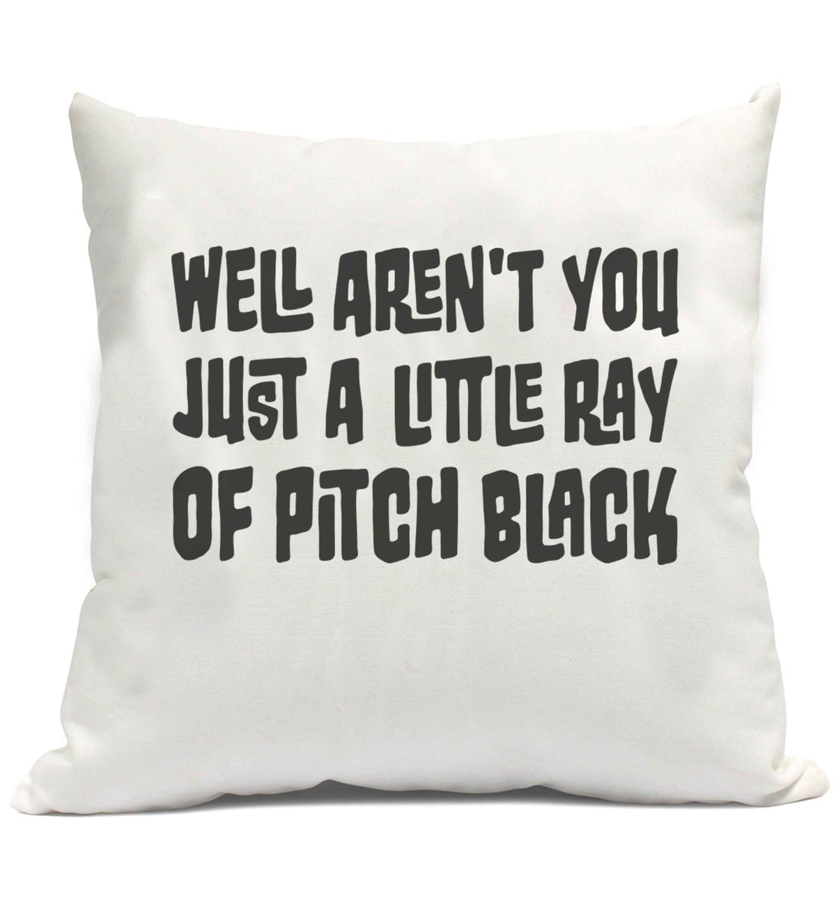 Well aren't you just a little ray of pitch black Kit cushion cover and filling