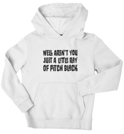 Well aren't you just a little ray of pitch black Kit children's white hoodie 12-13 Years