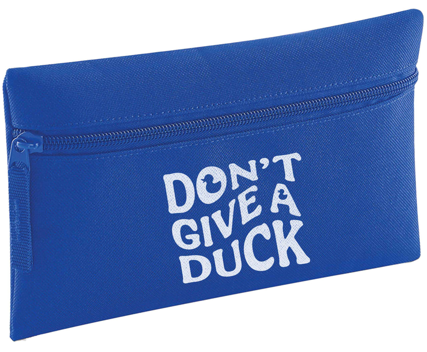 Don't give a duck pencil case
