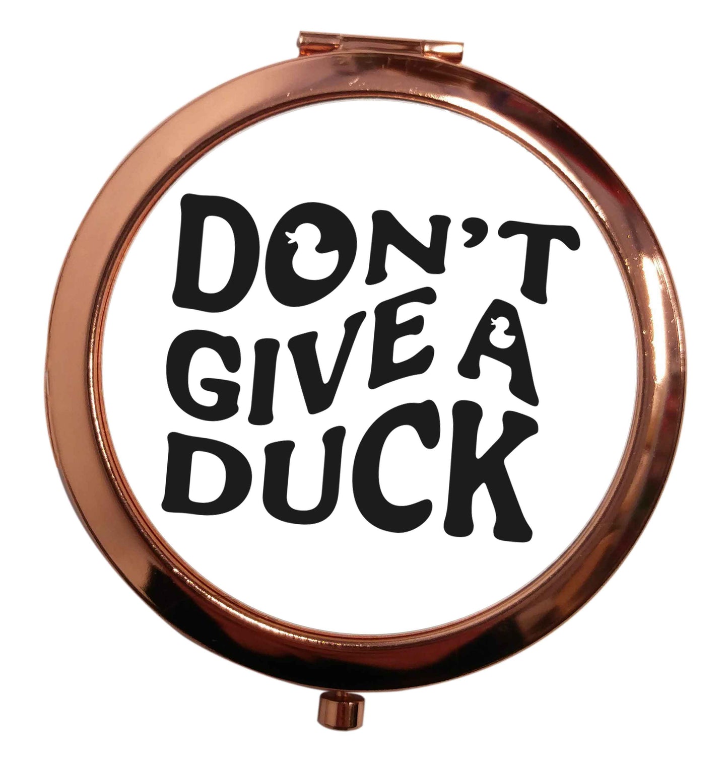 Don't give a duck rose gold circle pocket mirror