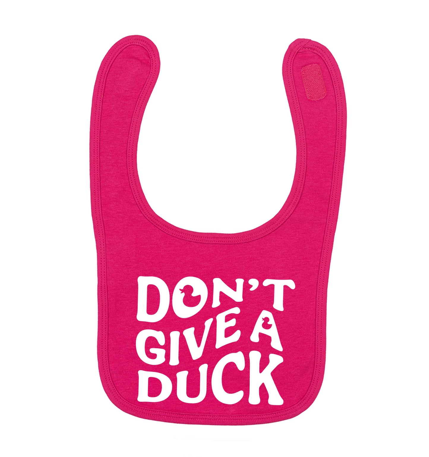 Don't give a duck dark pink baby bib
