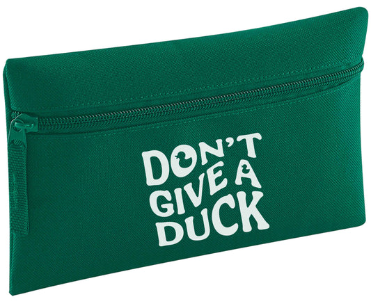 Don't give a duck pencil case