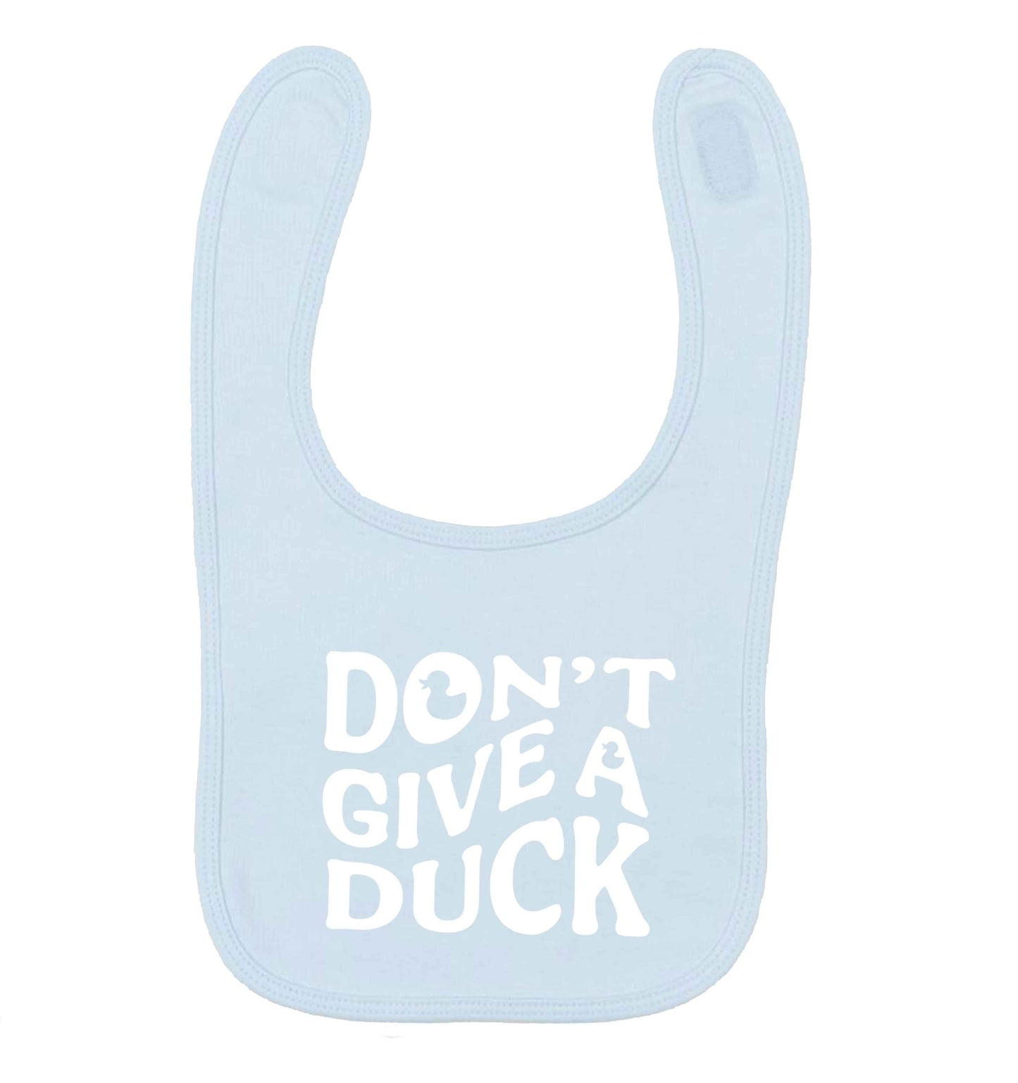 Don't give a duck pale blue baby bib