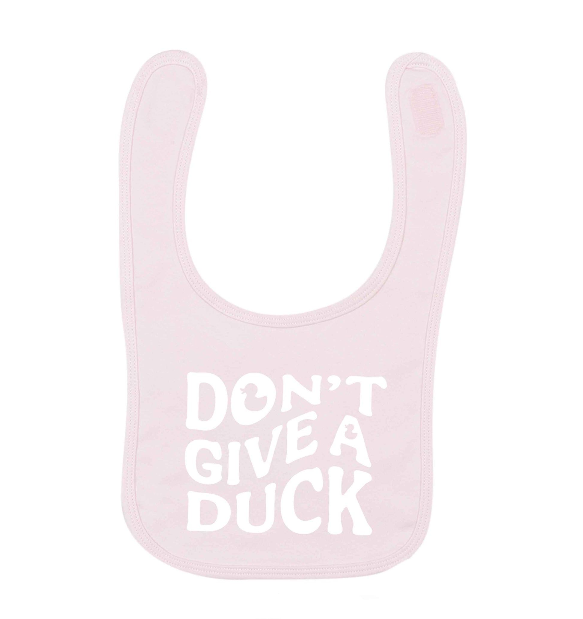 Don't give a duck pale pink baby bib
