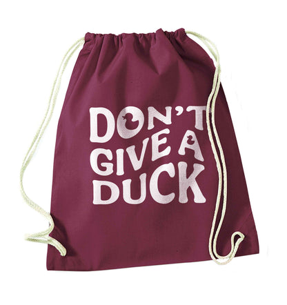 Don't give a duck maroon drawstring bag