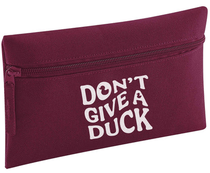 Don't give a duck pencil case