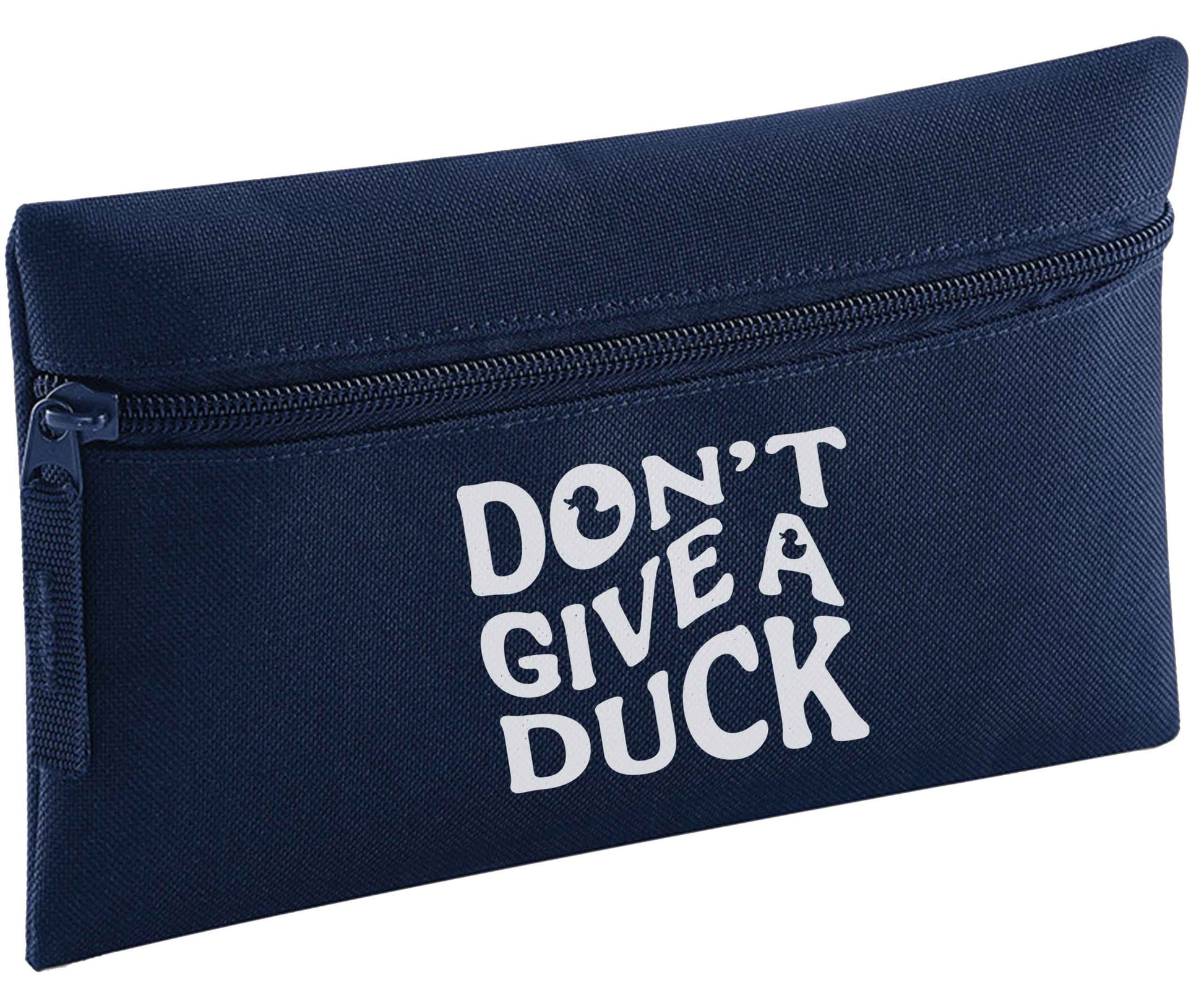 Don't give a duck pencil case