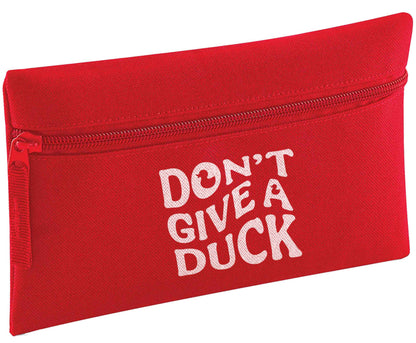 Don't give a duck pencil case