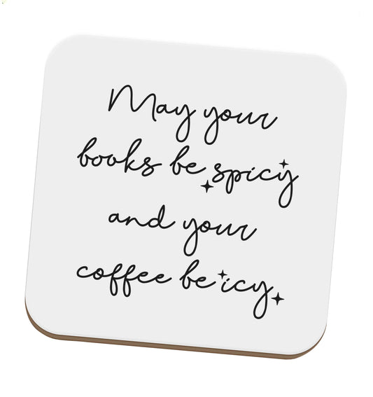 May your books be spicy and your coffee be icy set of four coasters