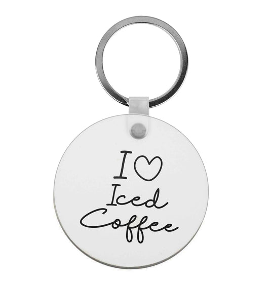 I love iced coffee |  Keyring