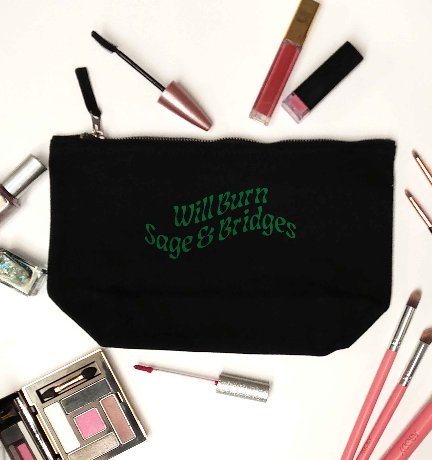 Will burn bridges and sage black makeup bag