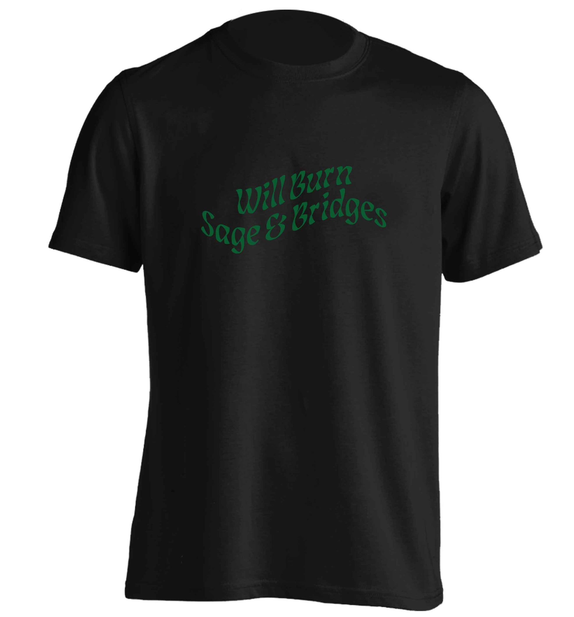 Will burn bridges and sage adults unisex black Tshirt 2XL