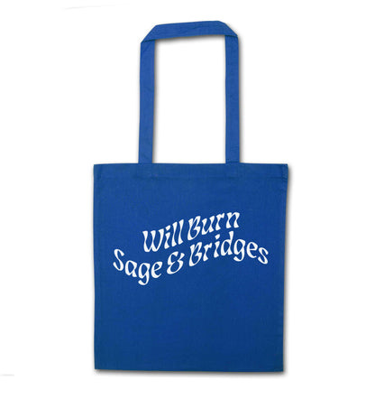 Will burn bridges and sage blue tote bag
