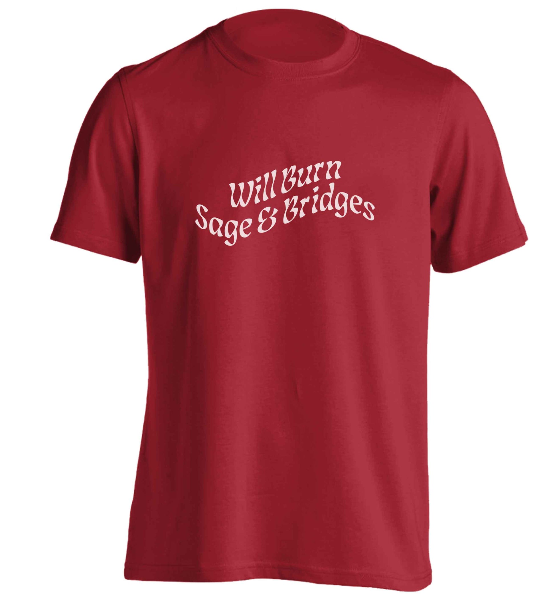 Will burn bridges and sage adults unisex red Tshirt 2XL