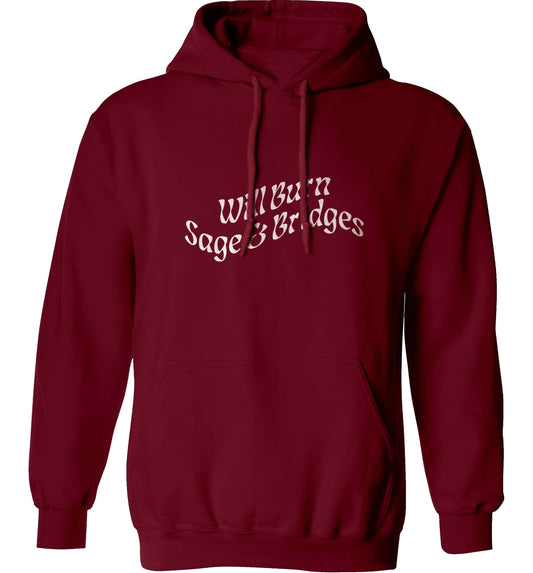 Will burn bridges and sage adults unisex maroon hoodie 2XL