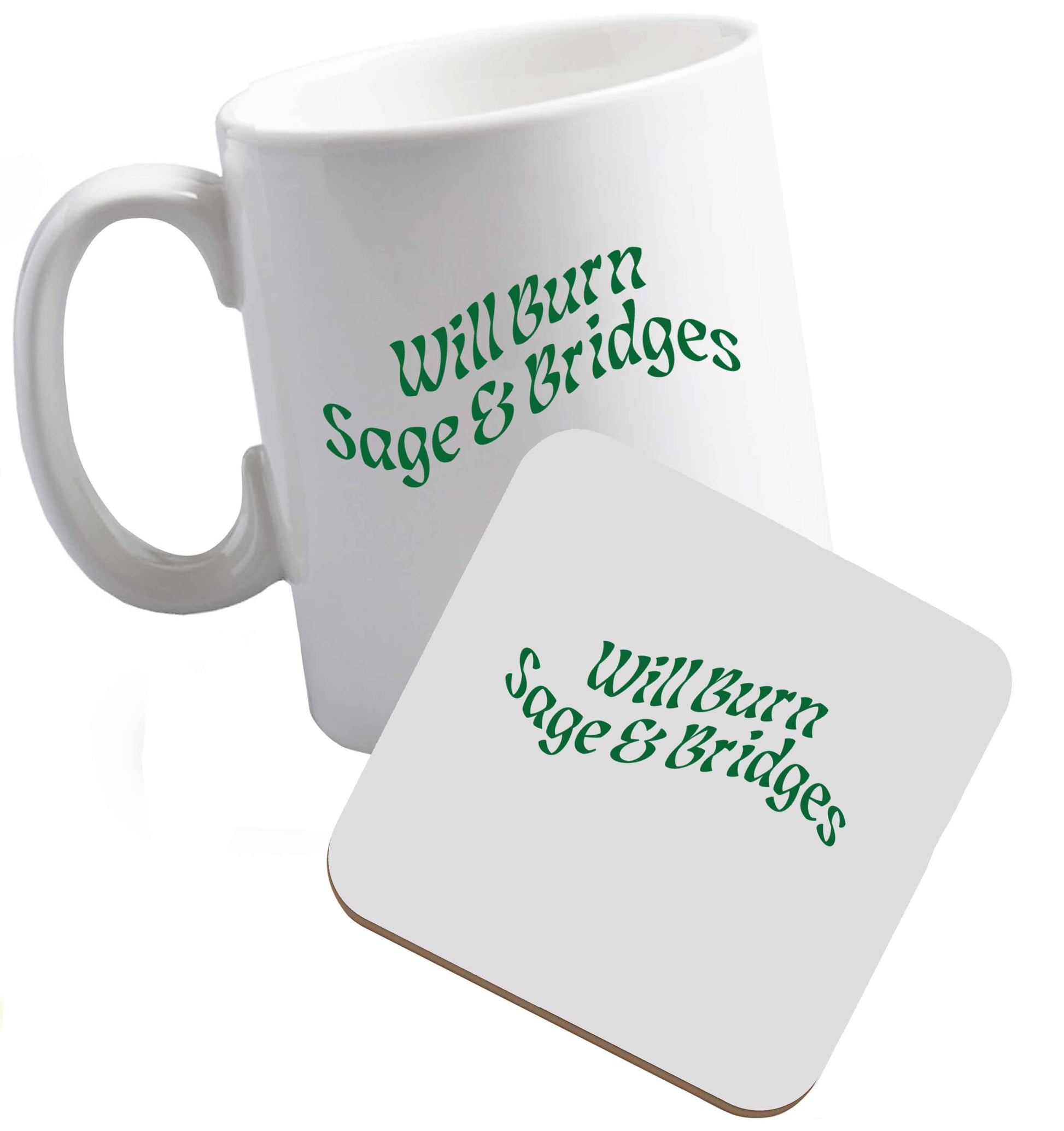 10 oz Will burn bridges and sage ceramic mug and coaster set right handed