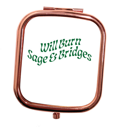 Will burn bridges and sage rose gold square pocket mirror